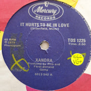 Xandra ‎– It Hurts To Be In Love / I Can Trust Myself In Love - Vinyl 7" Record - Very-Good+ Quality (VG+) - C-Plan Audio