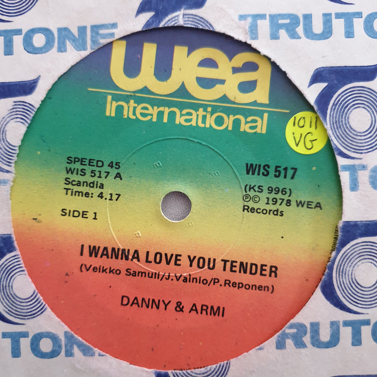 Danny & Armi - I Wanna Love you Tender - Vinyl 7" Record - Opened  - Very-Good Quality (VG) - C-Plan Audio