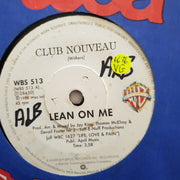 Club Nouveau ‎– Lean On Me - Vinyl 7" Record - Opened  - Very-Good Quality (VG) - C-Plan Audio