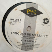 Kylie Minogue ‎– I Should Be So Lucky - Vinyl 7" Record - Opened  - Very-Good Quality (VG) - C-Plan Audio