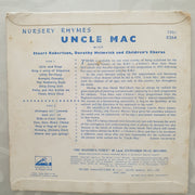 Uncle Mac's Nursery Rhymes - Vinyl 7" Record - Opened  - Very-Good Quality (VG) - C-Plan Audio