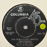 David  & Jonathan - One Born Every Minute - Vinyl 7" Record - Very-Good+ Quality (VG+) - C-Plan Audio