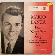 Mario Lanza ‎– Four Neapolitan Songs - Vinyl 7" Record - Very-Good+ Quality (VG+) - C-Plan Audio