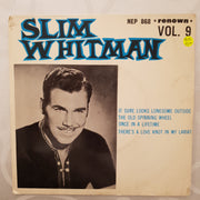 Slim Whitman - Vol 9 - Vinyl 7" Record - Very-Good+ Quality (VG+) - C-Plan Audio
