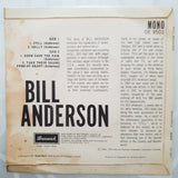 Bill Anderson - Vinyl 7" Record - Very-Good+ Quality (VG+) - C-Plan Audio