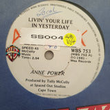 Anne Power ‎– Livin' Your Life In Yesterday - Vinyl 7" Record - Very-Good+ Quality (VG+) - C-Plan Audio