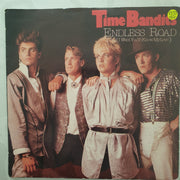 Time Bandits ‎– Endless Road - Vinyl 7" Record - Very-Good+ Quality (VG+) - C-Plan Audio