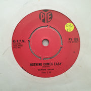 Sandie Shaw ‎– Nothing Comes Easy - Vinyl 7" Record - Opened  - Very-Good Quality (VG) - C-Plan Audio