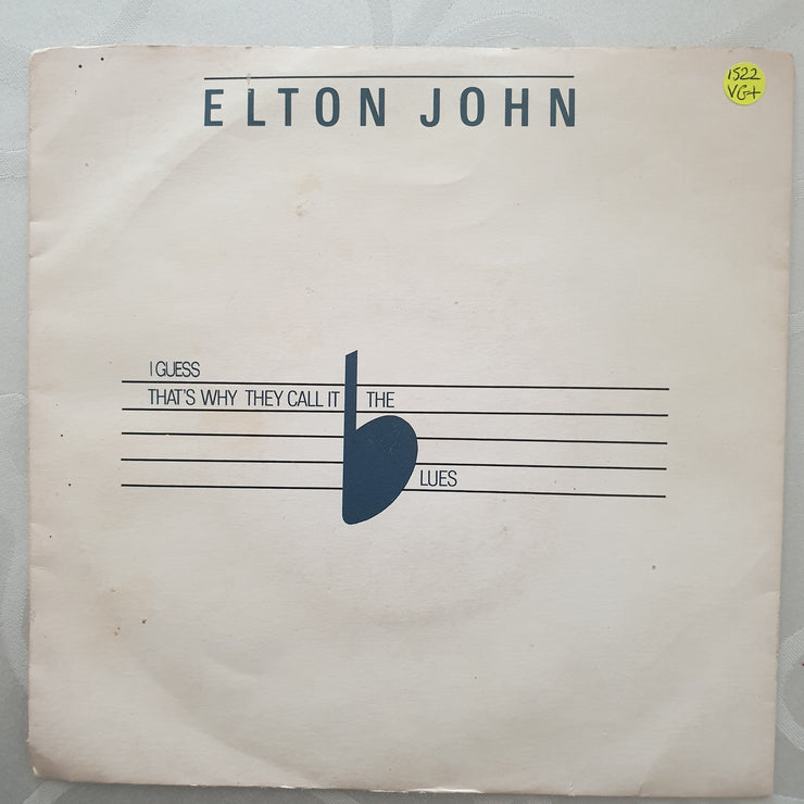 Elton John ‎– I Guess That's Why They Call It The Blues - Vinyl 7" Record - Very-Good+ Quality (VG+) - C-Plan Audio