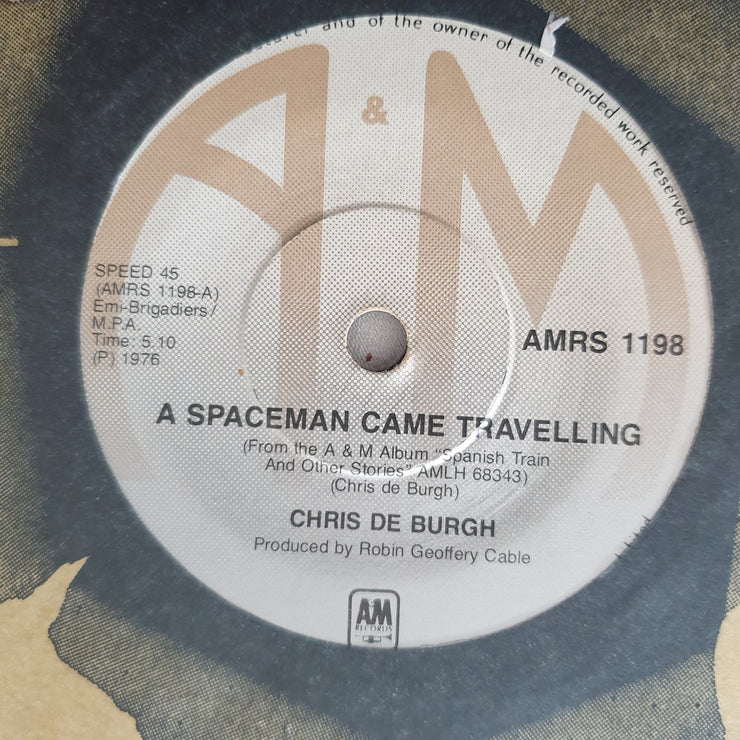 Chris de Burgh ‎– A Spaceman Came Travelling - Vinyl 7" Record - Very-Good+ Quality (VG+) - C-Plan Audio