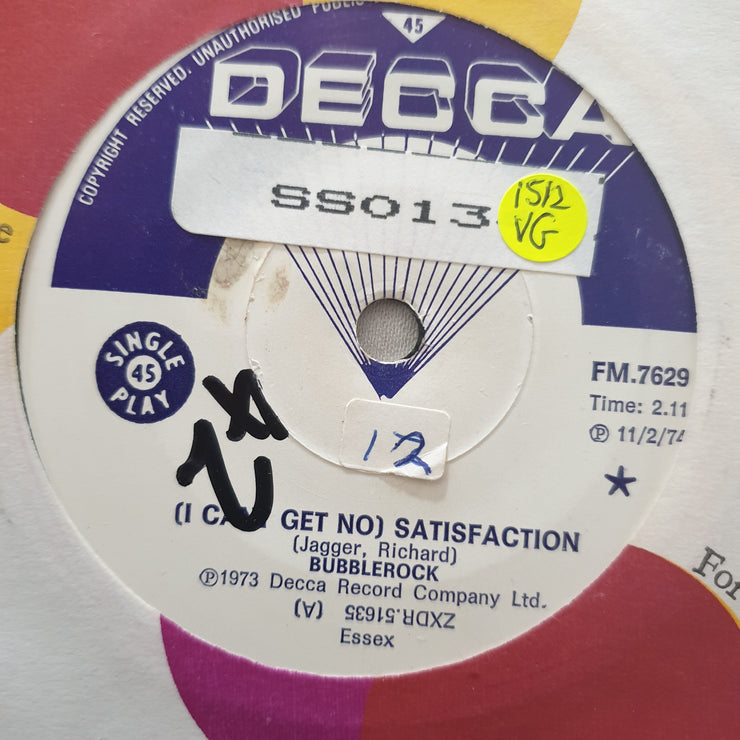 Bubblerock ‎– (I Can't Get No) Satisfaction - Vinyl 7" Record - Opened  - Very-Good Quality (VG) - C-Plan Audio