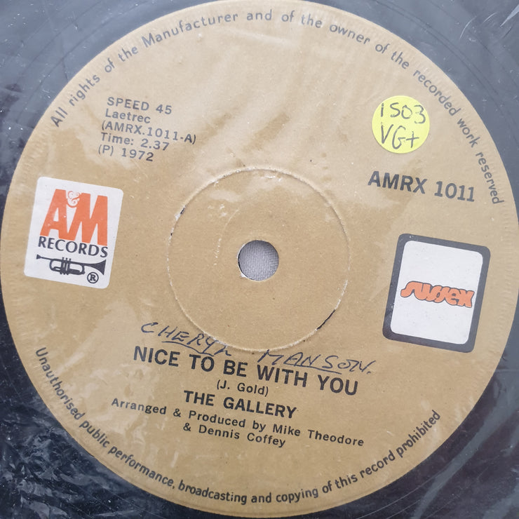 The Gallery ‎– Nice To Be With You - Vinyl 7" Record - Very-Good+ Quality (VG+) - C-Plan Audio