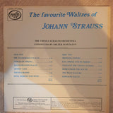 Johann Strauss -  ‎– The Favourite Waltzes Of  - The Vienna Strauss Orchestra ‎– Vinyl LP Record - Very-Good+ Quality (VG+) - C-Plan Audio
