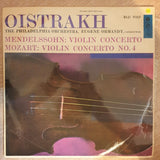 David Oistrakh, The Philadelphia Orchestra, Eugene Ormandy - Mendelssohn / Mozart ‎– Violin Concerto / Violin Concerto No. 4 (Rare Pressing)-  Vinyl LP Record - Very-Good+ Quality (VG+)