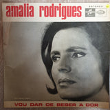 Amália Rodrigues ‎– Vou Dar De Beber À Dor - Vinyl LP Record - Opened  - Very-Good+ Quality (VG+) - C-Plan Audio