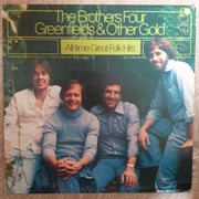 The Brothers Four ‎– Greenfields & Other Gold (22 All-time Great Folk Hits)  - Vinyl LP Record - Opened  - Very-Good+ Quality (VG+) - C-Plan Audio