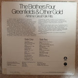 The Brothers Four ‎– Greenfields & Other Gold (22 All-time Great Folk Hits)  - Vinyl LP Record - Opened  - Very-Good+ Quality (VG+) - C-Plan Audio