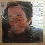 Andy Williams - The Way We Were  ‎– Vinyl LP Record - Opened  - Good+ Quality (G+) - C-Plan Audio