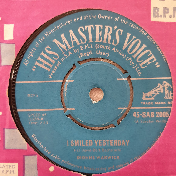 Dionne Warwick - I Smiled Yesterday/ Don't Make Me Over - Vinyl 7" Record - Opened  - Very-Good Quality (VG) - C-Plan Audio