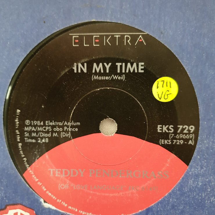 Teddy Pendergrass ‎– In My Time - Vinyl 7" Record - Opened  - Very-Good Quality (VG) - C-Plan Audio