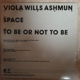 Viola Wills Ashmun ‎– Space -  Vinyl LP Record - Opened  - Very-Good- Quality (VG-) - C-Plan Audio