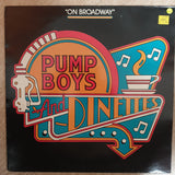 Pump Boys And Dinettes ‎– On Broadway – Vinyl LP Record - Opened  - Very-Good+ Quality (VG+) - C-Plan Audio