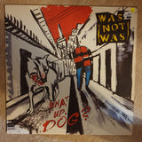 Was (Not Was) ‎– What Up, Dog?  - Vinyl LP Record - Opened  - Very-Good+ Quality (VG+) - C-Plan Audio