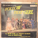 Follow That Girl -  Julian Slade, Susan Hampshire, Patricia Routledge ‎– Vinyl LP Record - Opened  - Very-Good Quality (VG) - C-Plan Audio