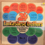 24 Fantastieste Treffers- Original Artists- Vol 2  ‎– Vinyl LP Record - Opened  - Very-Good+ Quality (VG+) - C-Plan Audio