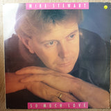 Mike Stewart - So Much Love -   Vinyl LP Record - Very-Good+ Quality (VG+) - C-Plan Audio