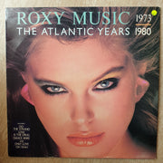 Roxy Music ‎– The Atlantic Years 1973-1980 -   Vinyl LP Record - Very-Good+ Quality (VG+) - C-Plan Audio