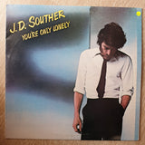 J.D. Souther ‎– You're Only Lonely -  Vinyl LP Record - Very-Good+ Quality (VG+) - C-Plan Audio
