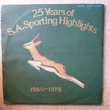 25 Years of S.A Sporting Highlights - 1950-1975 -  Vinyl LP Record - Opened  - Very-Good Quality (VG) - C-Plan Audio