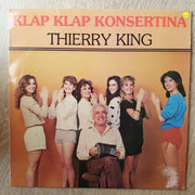 Thierry King - Klap Klap Konsertina - Vinyl LP Record - Very-Good+ Quality (VG+) - C-Plan Audio