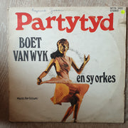 Boet Van Wyk en SY Orkes - Party tyd (Partytyd) ‎– Vinyl LP Record - Very-Good+ Quality (VG+) - C-Plan Audio