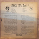 Dan Hill and his Amigos ‎– Fiesta Tropicale - Vinyl LP Record - Opened  - Very-Good  Quality (VG) - C-Plan Audio