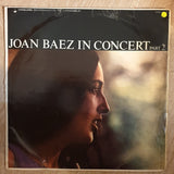 Joan Baez In Concert Part 2 ‎– Vinyl LP Record - Opened  - Very-Good- Quality (VG-) - C-Plan Audio
