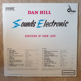 Dan Hill - Sounds Electronic - Sunshine Of Your Love - Vinyl LP Record - Opened  - Very-Good+ Quality (VG+) - C-Plan Audio