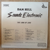 Dan Hill - Sounds Electronic - The Look Of Love - Vinyl LP Record - Opened  - Very-Good+ Quality (VG+) - C-Plan Audio