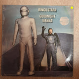 Ringo Starr ‎– Goodnight Vienna - Vinyl LP Record - Opened  - Very-Good  Quality (VG) - C-Plan Audio