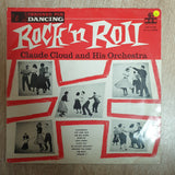 Claude Cloud And His Orchestra - Rock 'n Roll  - Vinyl LP Record - Opened  - Good+ Quality (G+) - C-Plan Audio