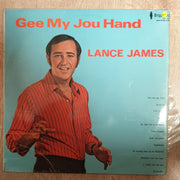 Lance James - Gee My Jou My Hand -  Vinyl LP Record - Very-Good+ Quality (VG+) - C-Plan Audio