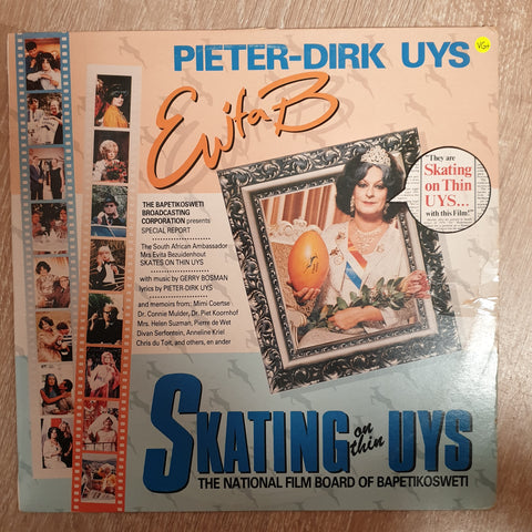 Pieter Dirk Uys - Evita B - Skating on Thin Uys  - Vinyl LP Record - Opened  - Very-Good+ Quality (VG+) - C-Plan Audio