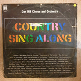 Dan Hill Chorus and Orchestra - Country Sing Along - Vinyl LP Record - Opened  - Very-Good- Quality (VG-) - C-Plan Audio