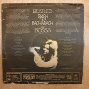 Beatles Bach Bacharach Go Bossa  - Vinyl LP Record - Opened  - Very-Good- Quality (VG-) - C-Plan Audio