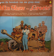 Min Shaw - Groete - Ann Die Bewakers Van Ons Grens Stuur - Vinyl LP Record - Very-Good+ Quality (VG+) - C-Plan Audio