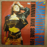 Samantha Fox ‎– I Wanna Have Some Fun - Vinyl LP Record - Opened  - Very-Good- Quality (VG-) - C-Plan Audio