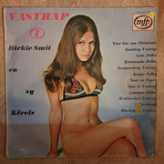 Dirkie Smit en sy Kerels - Vastrap - Vinyl LP Record - Opened  - Very-Good- Quality (VG-) - C-Plan Audio