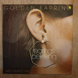 Golden Earring - 'Earing's Believing - Their Greatest Hits - Vinyl LP - Opened  - Very-Good+ Quality (VG+) - C-Plan Audio
