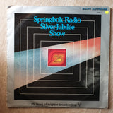 Springbok Radio - Silver Jubilee Show - Vinyl LP Record - Very-Good Quality (VG) - C-Plan Audio